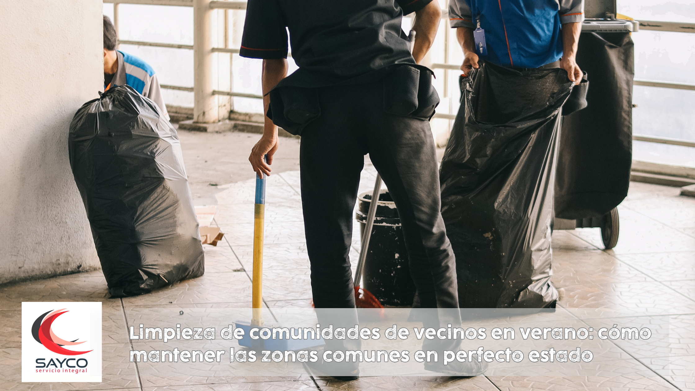 Limpieza de comunidades en verano